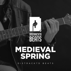 Medieval Spring - Distracktd Beats