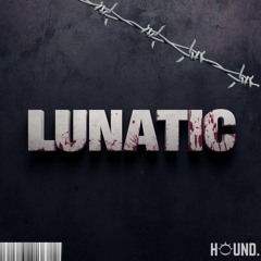 Lunatic