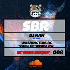 Sad Bear Radio: DJ Rah Mi Casa (Deep House) 008