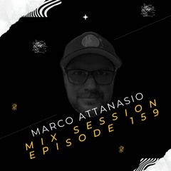 Marco Attanasio Mix Session Episode 159 Live @Twitch Control 100