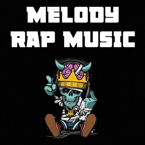 Stream Melody Rap Music.mp3 by MUSIC BY M | Listen online for free on  SoundCloud