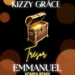 Kizzy Grâce - Tresor (Kompa Remix by Emmanuel)