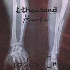 T - THOUSAND,Huache - Sicario Original mix