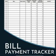 [PDF READ ONLINE] Bill Tracker: Monthly Bill Planner and Organizer To Track and
