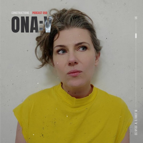 ona:v | Constructions Podcast 056