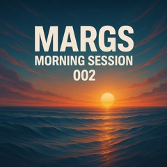 Margs Morning Session 002