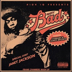 310babii & James Brown & Janet Jackson - Nasty x Bad ( Frank Chambers Mash Up )