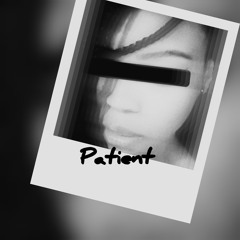 Patient (Prod by Levain)