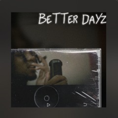 10. Keep Going (Better Dayz)