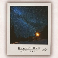 Headphone Activist - Move That