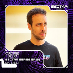Culturedelic - Sectar Series EP.29