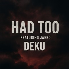 HAD TOO -FT.JAERO