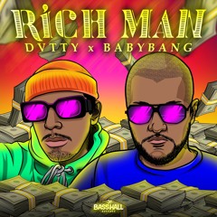 DVTTY X Babybang - Rich Man