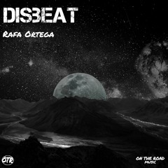 Disbeat - Rafa Ortega (original Mix)