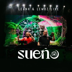 Leanh & Lemoz Live @ Sueño