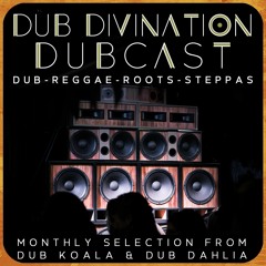 Dub Divination Dubcast 009
