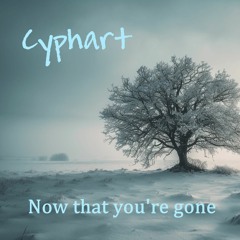 Now That You're Gone