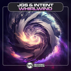 JGS & INTENT - Whirlwind (Sample)