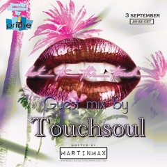 Hot To The Touch 030921 With Touchsoul & MartinMax On Prime Radio