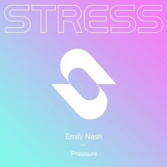 Emily Nash - Pressure
