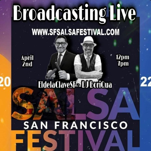 Stream SF Salsa Fest 2022 Part 1 by Listen online