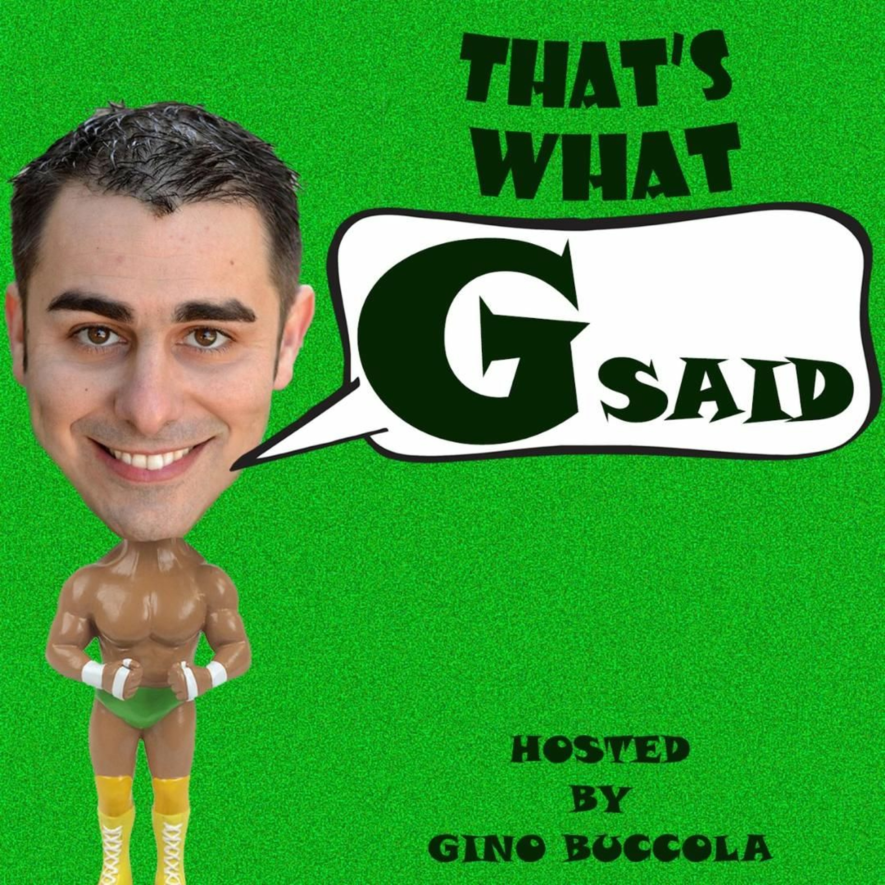 That\'s What G Said