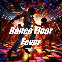 Dance Floor Fever 🎵