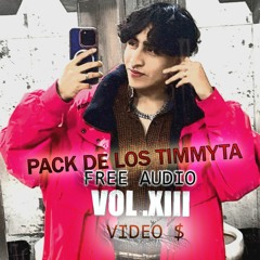 PACK DE LOS TIMMYTA VOL. XIII FREE AUDIO/VIDEO $