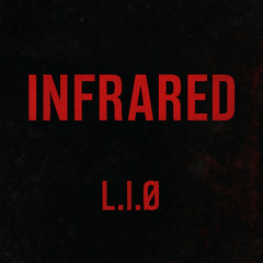 Infrared - L.I.Ø.