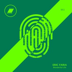 Eric Faria - Wonderful Life_(exclusive bandcamp - 30 days)