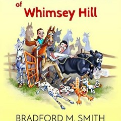 [Get] EPUB 📬 The Reluctant Farmer of Whimsey Hill: Can an Animal Phobic Engineer Sur