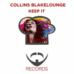 [BRL2204] Collins Blakelounge "Keep It" Deep chilled Mix
