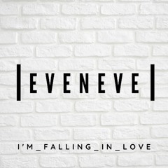 I'm Falling In Love - by Eveneve(Best Deep House)