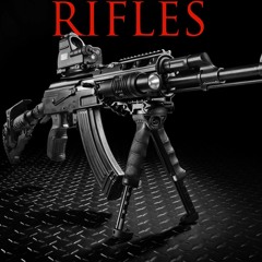 Rifles - Adrick & eMac
