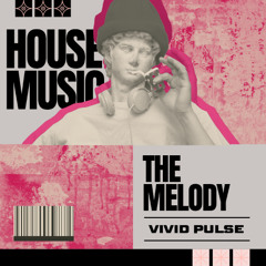 The Melody (Extended Mix) FREE DL