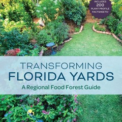 PDF Transforming Florida Yards: A Regional Food Forest Guide