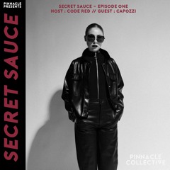 Secret Sauce #001 : Hosted by Code Red : Guestmix - Capozzi