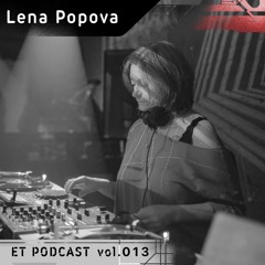 Lena Popova - ET Podcast vol. 013