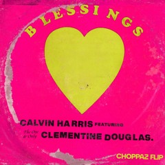 Blessings (CHOPPAZ Flip)