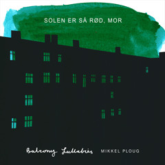 Solen er så rød, mor