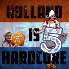 Holland Is Hardcore 4 - gemiksed door Jason S