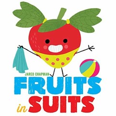 Read pdf Fruits in Suits by  Jared Chapman