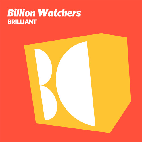 Billion Watchers - Brilliant (Original Mix)