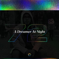 A Dreamer At Night • Prod. Oddwin