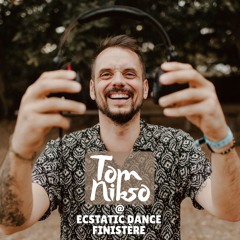 Tom Nikso @ Ecstatic Dance Finistère