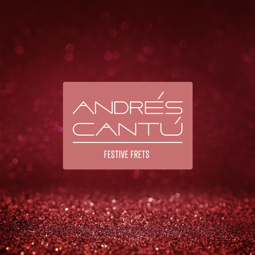 Stream Jingle Bells (Spanish Guitar Version) by Andrés Cantú Listen