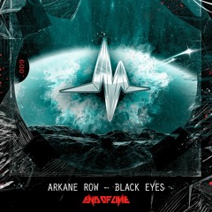Arkane Row - Black Eyes