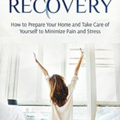 Get PDF 📋 Spine Surgery Recovery: How to Prepare Your Home and Take Care of Yourself