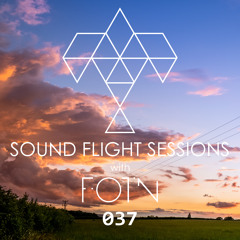 Sound Flight Sessions Episode 037