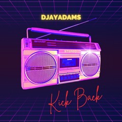 DJayAdams - Kick Back